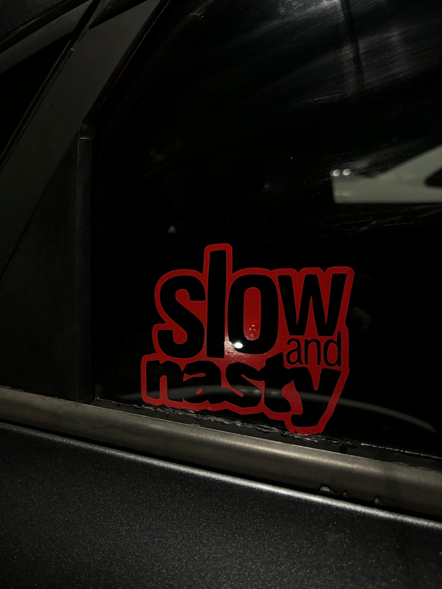 Slow and nasty sticker
