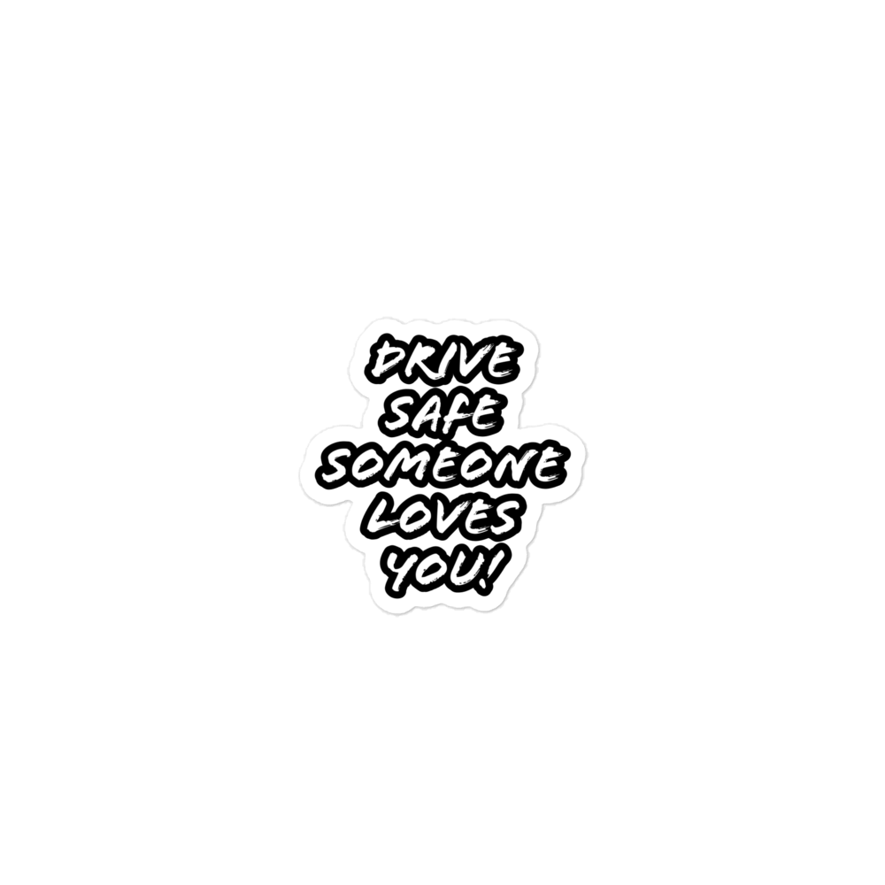 Drive safe stickers