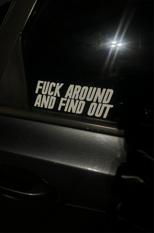 Fuck around sticker