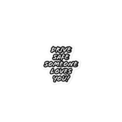 Drive safe stickers