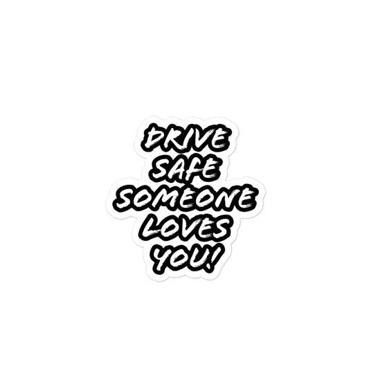 Drive safe stickers