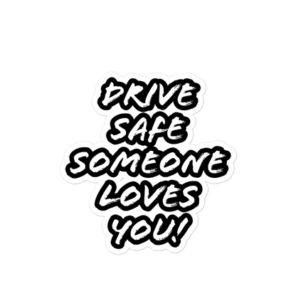 Drive safe stickers