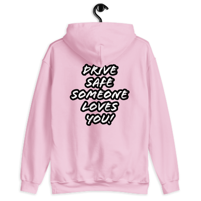 Drive safe Unisex Hoodie